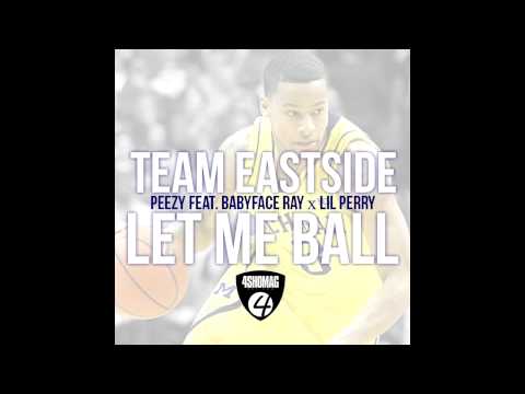 4shoMag.com Presents: Team Eastside - Let Me Ball (audio)