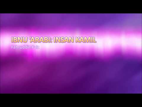 IBNU ARABI: SIAPAKAH INSAN KAMIL (1)