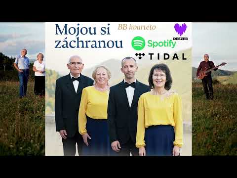 BB kvarteto | Album Mojou si záchranou už aj ONLINE na SPOTIFY, DEEZER, TIDAL
