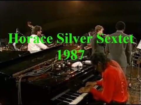 Horace Silver Sextet - Nica's Dream - 1987