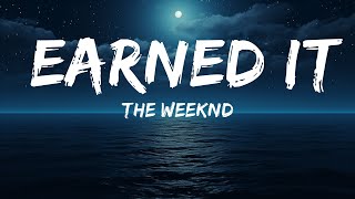 The Weeknd - Earned It (Lyrics)  | lyrics Zee Music