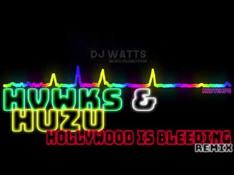 POST MALONE - Hollywood is Bleeding (HVWKS & HUZU Remix) [Midtempo]