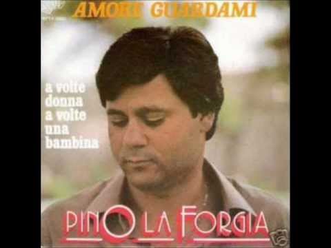 Amore Guardami - Pino La Forgia.wmv