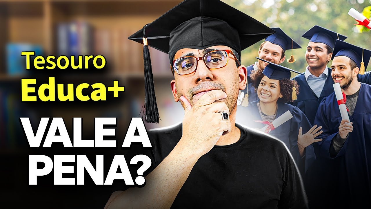 TESOURO EDUCA+ E RENDA+, VALE A PENA?