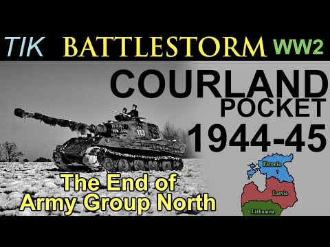 The Courland Pocket 1944-45 FULL BATTLESTORM History Documentary