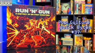 Pop Culture Quick Bytes (Episode #37 : Run 'N' Gun : A History of on Foot-Shooters)