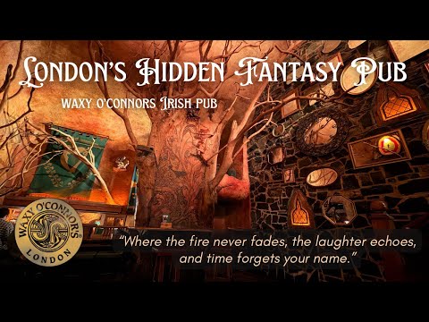 Inside Waxy O’Connor’s London | The Irish Pub That Feels Straight Out of Lord of the Rings