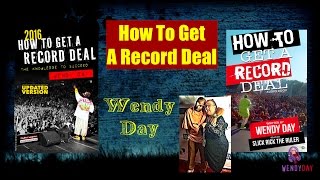 How To Get A Record Deal | Wendy Day