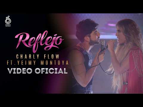 Reflejo (Remix) - Yeimy y Charly | La Reina del Flow ♪ - Official Video