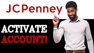 How To Activate JCpenney Credit Card Account (2025)
