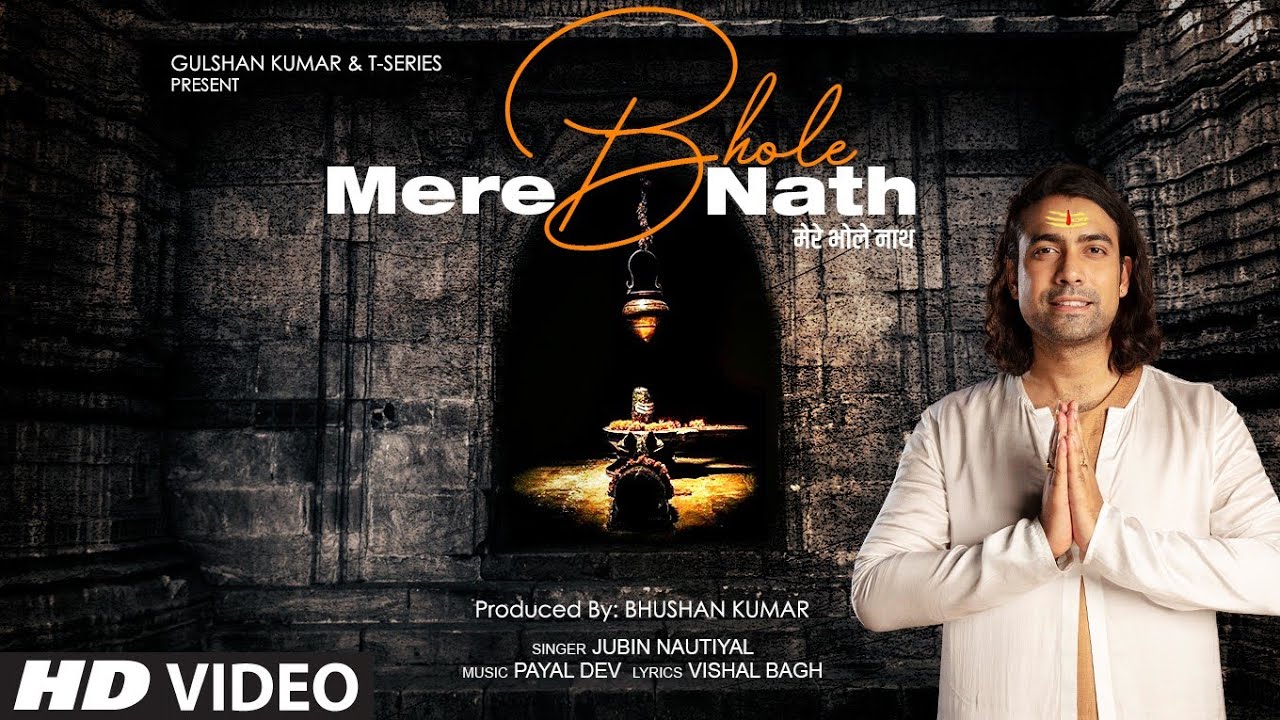 Mere Bhole Nath song lyrics in Hindi – Jubin Nautiyal best 2022