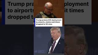 "THEY HAVE BEEN SO GREAT": Trump praises ICE deployment to airports Solving Staffing Crisis | AC1C