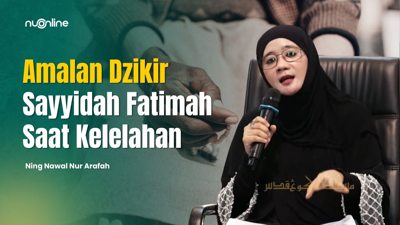Tips Meraih Cinta Allah Melalui Amalan Ringan Sehari-hari | Ning Nawal Arafah
