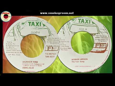 WORKER MAN + VERSION ♦Ambilique & The Taxi Gang♦