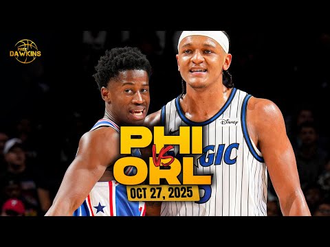 Philadelphia 76ers vs Orlando Magic Full Game Highlights | Oct 27, 2025 | FreeDawkins