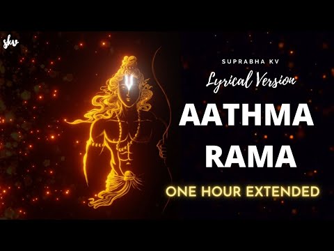 Aathma Rama Aananda Ramana | LYRICS | One Hour Extended | Female Version | Suprabha KV