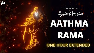 Aathma Rama Aananda Ramana  LYRICS  One Hour Exten
