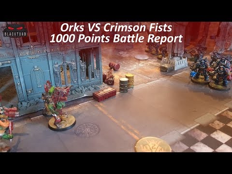 Warhammer 40k Battle report Crimson Fists VS Orks 1000 pts 8th Edition #warhammer40k