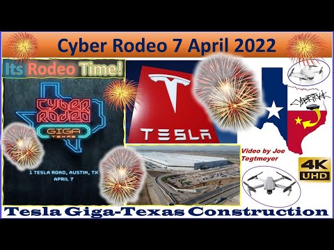 Tesla Gigafactory Texas 7 April 2022 Cyber Rodeo Celebration & Grand Opening! (All Day)