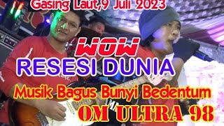 Download lagu //RESESI  Dunia //Penampilan OM ULTRA 98  Music Plg //Mantap//Gasing Laut mp3