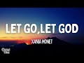 Xania Monet - Let Go,Let God (Lyrics)