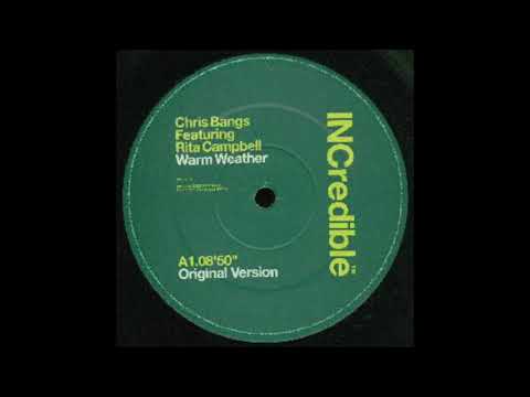 Chris Bangs Featuring Rita Campbell - Warm Weather (Original Version)