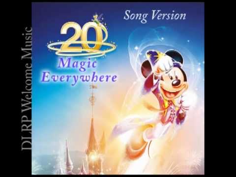 [HQ] Magic Everywhere Song Version - Disneyland Paris - Soundtrack