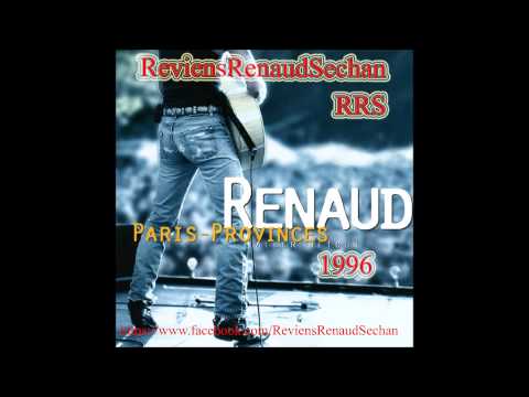 Renaud - Concert Paris-Province Aller/Retour complet (audio) 1996
