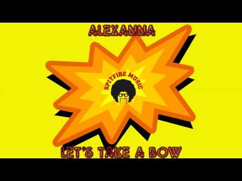 AleXannA - Let's take a bow [Official]