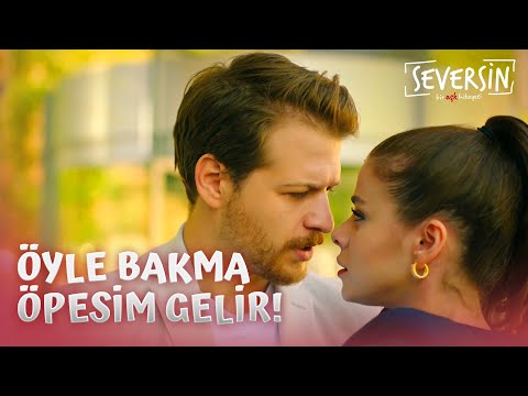 Öyle Bakma Öpesim Gelir! - Seversin Özel Klip