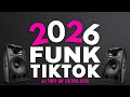 FUNK DO TIK TOK 2026 TOP FUNK TIKTOK OS MELHORES FUNK 2026 FUNK DANCE SE SOUBER 2026