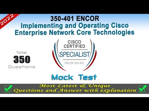 350-401 ENCOR | Implementing and Operating Cisco Enterprise Network Core Technologies | Exam Q&A