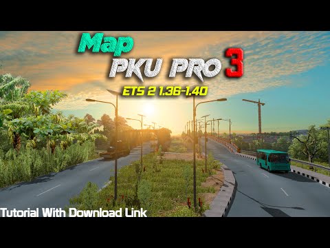 How To Active MAP PKU PRO 3 | ETS 2 1.36 - 1.40 | Latest Free Map For ETS 2