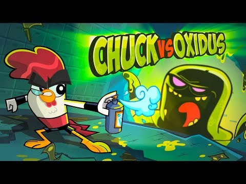 Chuck Chicken TV Series - Chuck VS Oxidus  - Cartoon show