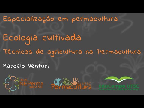 , title : 'Módulo 5 - Aula 1 - Ecologia cultivada: Técnicas de agricultura na Permacultura'