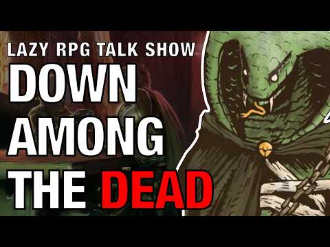 Down Among the Dead for Pirate Borg – Lazy RPG Talk Show