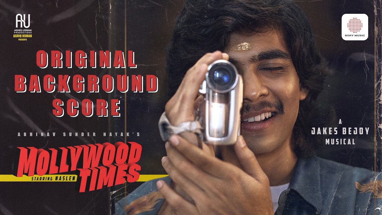 Mollywood Times - OST | Naslen | Abhinav Sunder Nayak | Ashiq Usman | Jakes Bejoy