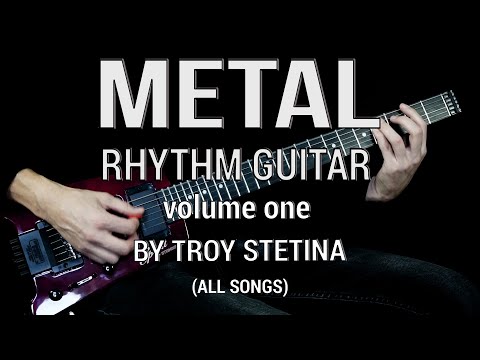 Troy Stetina - Metal Rhythm Guitar Vol.1 - All Songs