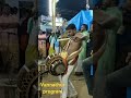Subramani Sathesh Karakattam 8526399675 7708465235 Karna Naiyandi Melam