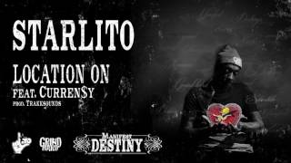 Starlito - Location On feat. Curren$y