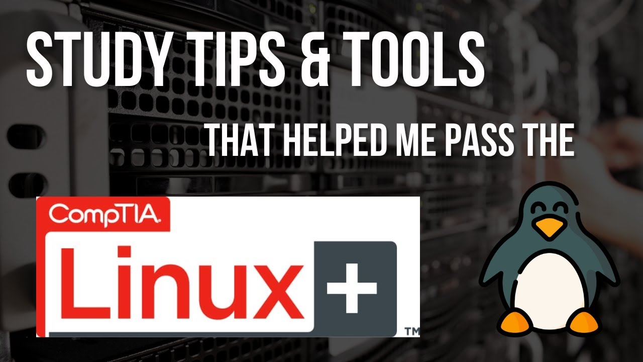 How I Pass the CompTIA Linux+ XK0-005 Exam | Study Tips & Tools