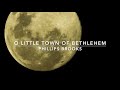 O Little Town of Bethlehem
