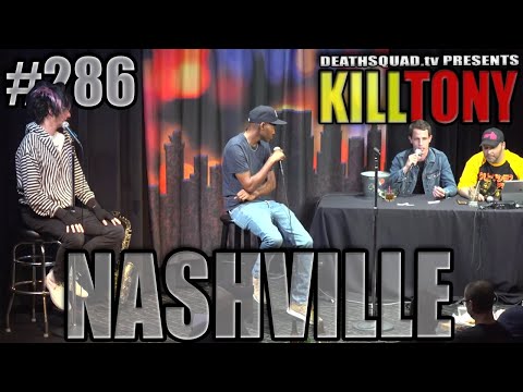 KILL TONY #286 (NASHVILLE)