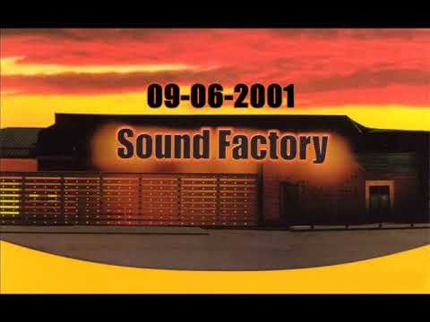 SOUND FACTORY @ 09-06-2001