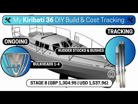 Bulkheads 1-4  Work + Rudder Stocks & Bushes Cost Breakdown | DIY Aluminum Sailboat Build Ep. [4]