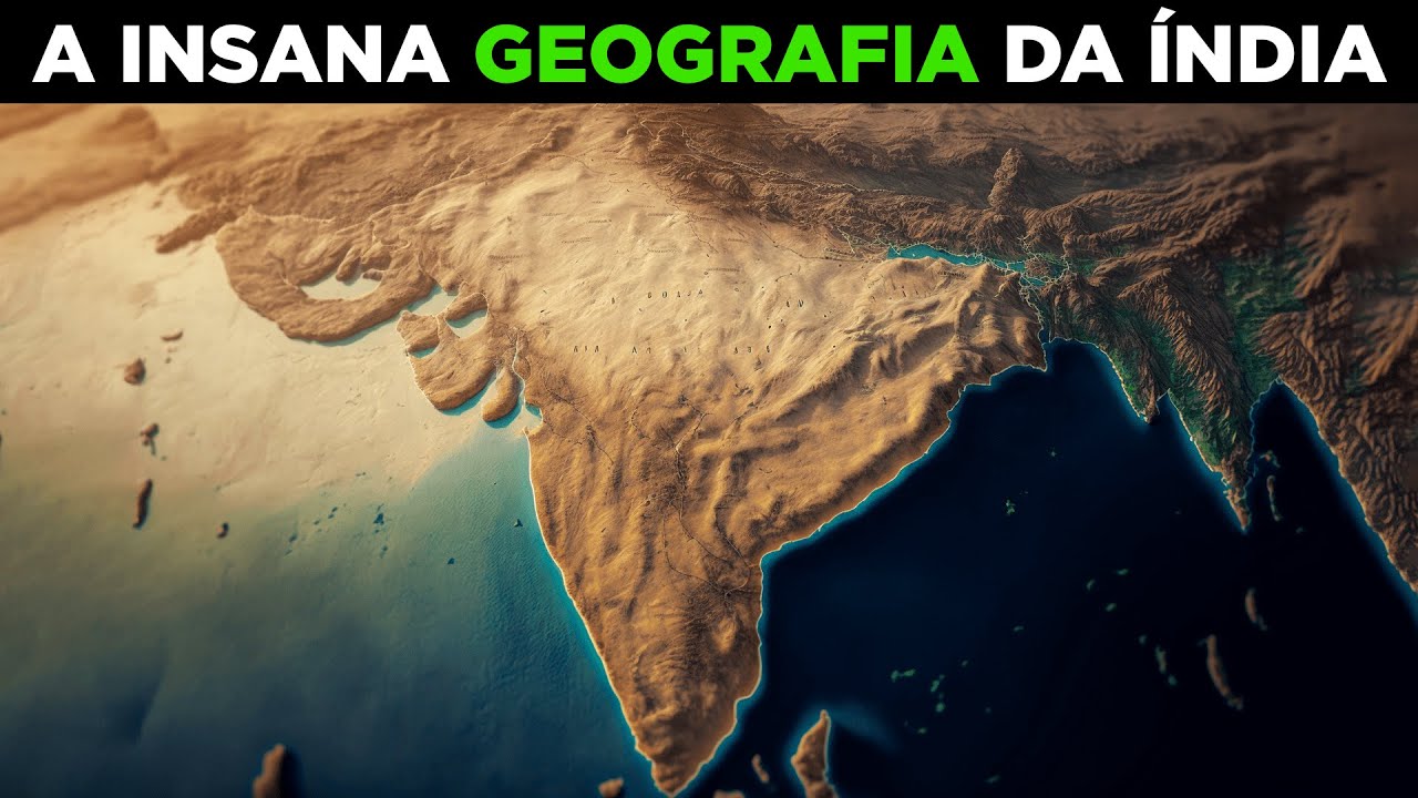 Por que a Geografia da Índia é insanamente boa?