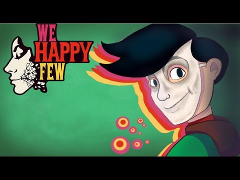 We Happy Few Gameplay Walkthrough Part 1 ALPHA LIVESTREAM #3