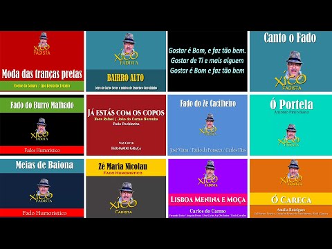 Xico Fadista - 12 Fadinhos em durante doloroso confinamento ! Musica Portuguesa - Fados