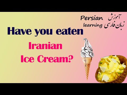Flavors of Iranian Ice Cream | Traditional Persian Ice Cream