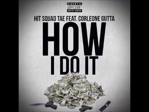 HitSquad Tae Ft. Corleone Gutta | Prodby.CurtOndaBeat